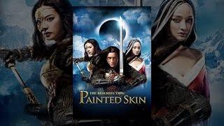 Painted Skin -- The Resurrection